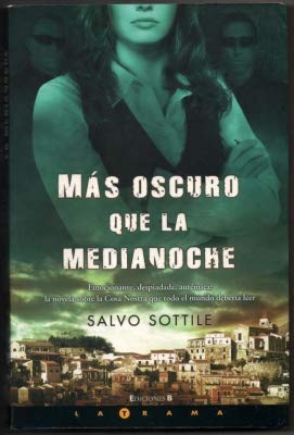 MAS OSCURO QUE LA MEDIANOCHE