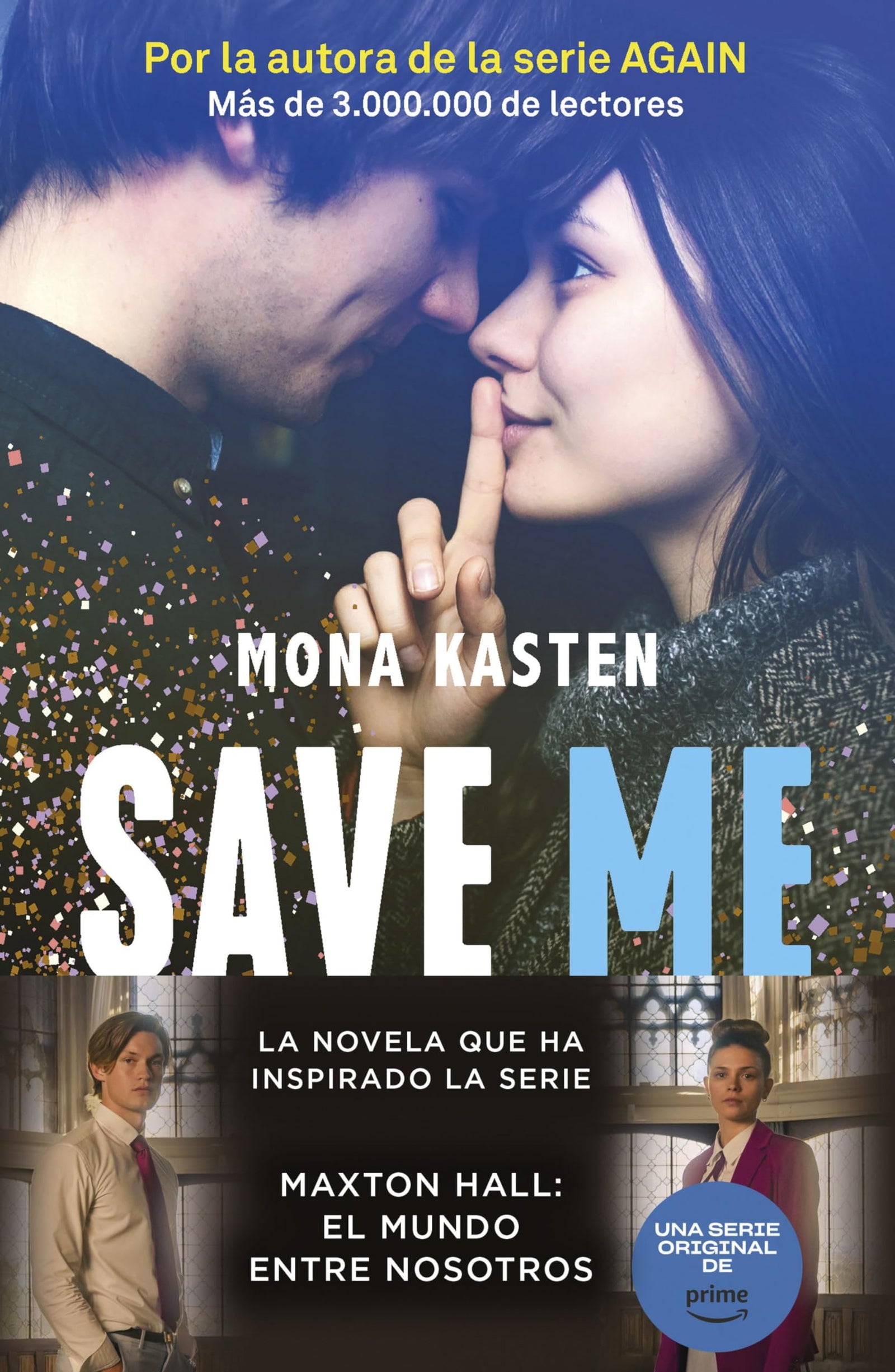 Save 1. Save me: La novela que ha inspirado la serie Maxton Hall (Bestseller)