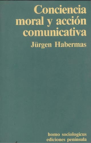 Conciencia moral y acción comunicativa (HOMO SOCIOLOGICUS)