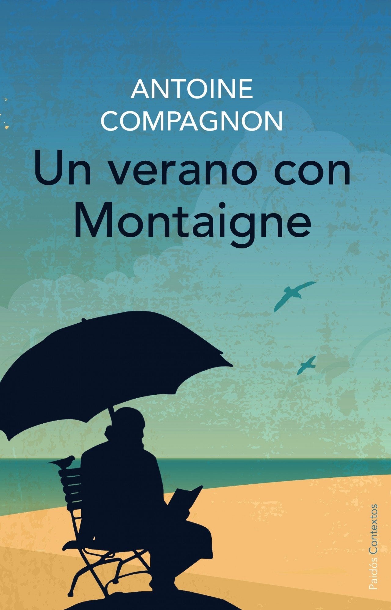 Un verano con Montaigne (Contextos)