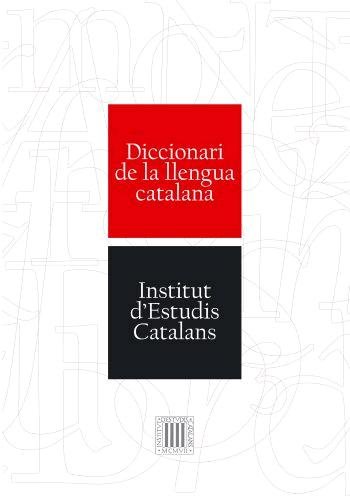 Diccionari de la Llengua Catalana: Diccionari IEC (Diccionaris)