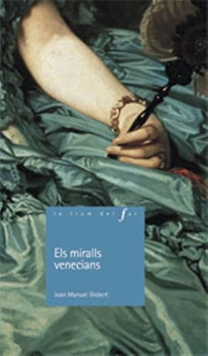 Els miralls venecians: 1 (La Llum del Far)