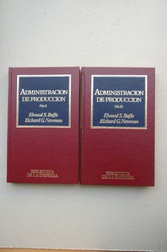 Administración de producción Edwood S Buffa Richard G Newman