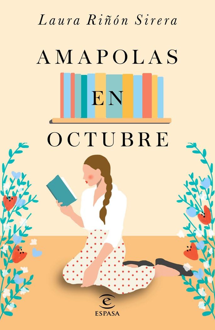 Amapolas en octubre (ESPASA NARRATIVA)