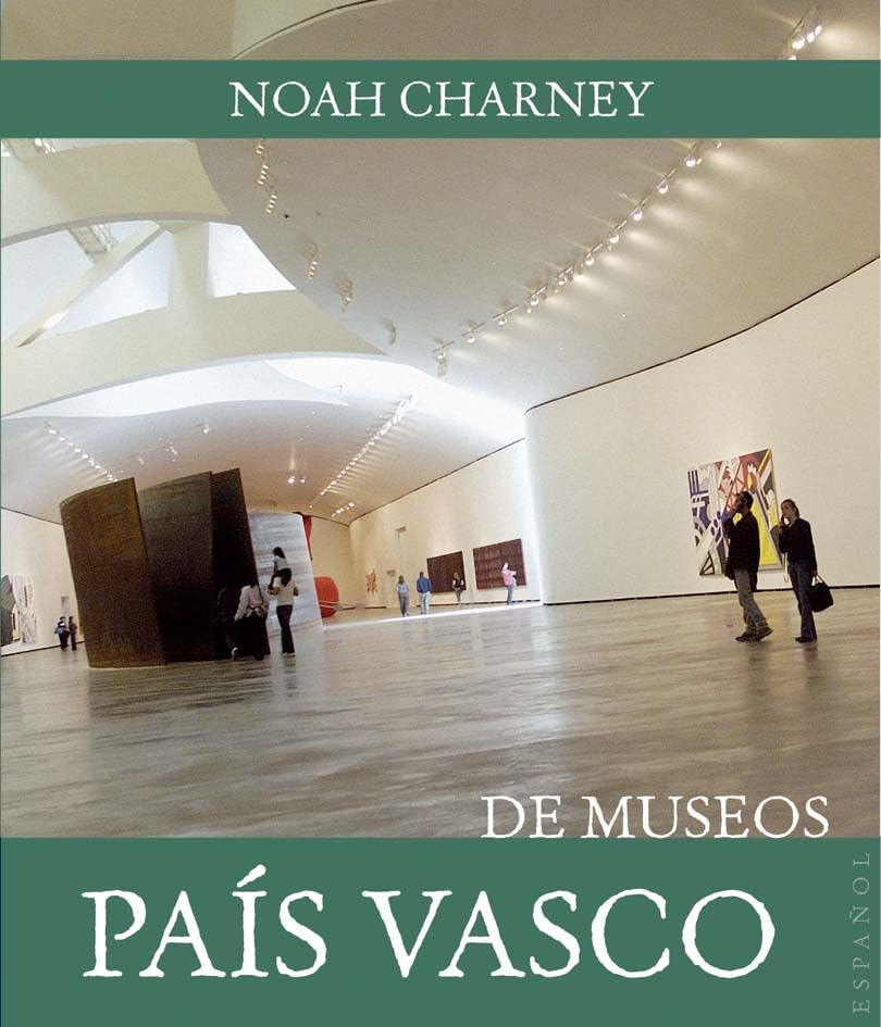 Bilbao y País Vasco De museos: 1