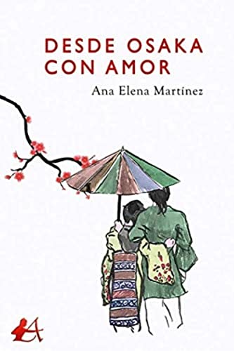 Desde Osaka con amor (SIN COLECCION)