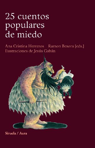 25 cuentos populares de miedo (Las Tres Edades / Cuentos Ilustrados)
