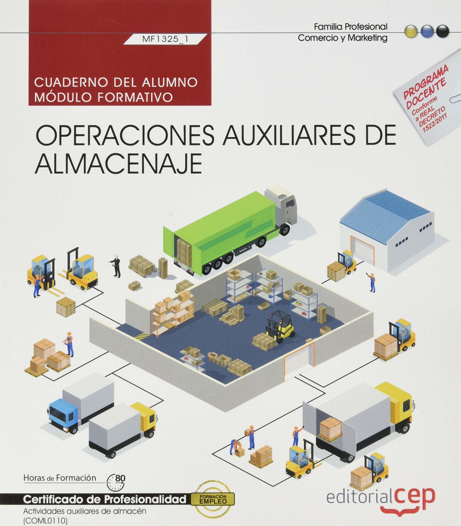 CUADERNO DEL ALUMNO, OPERACIONES AUXILIARES DE ALMACENAJE (M (CEP)
