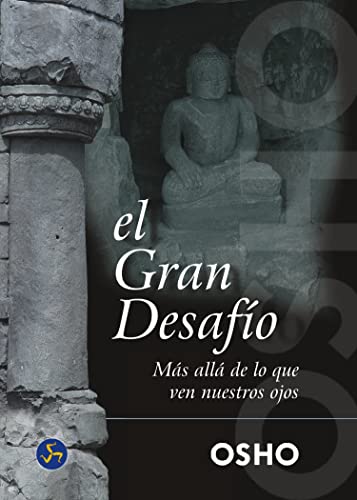 El gran desafío: Más allá de lo que ven nuestros ojos