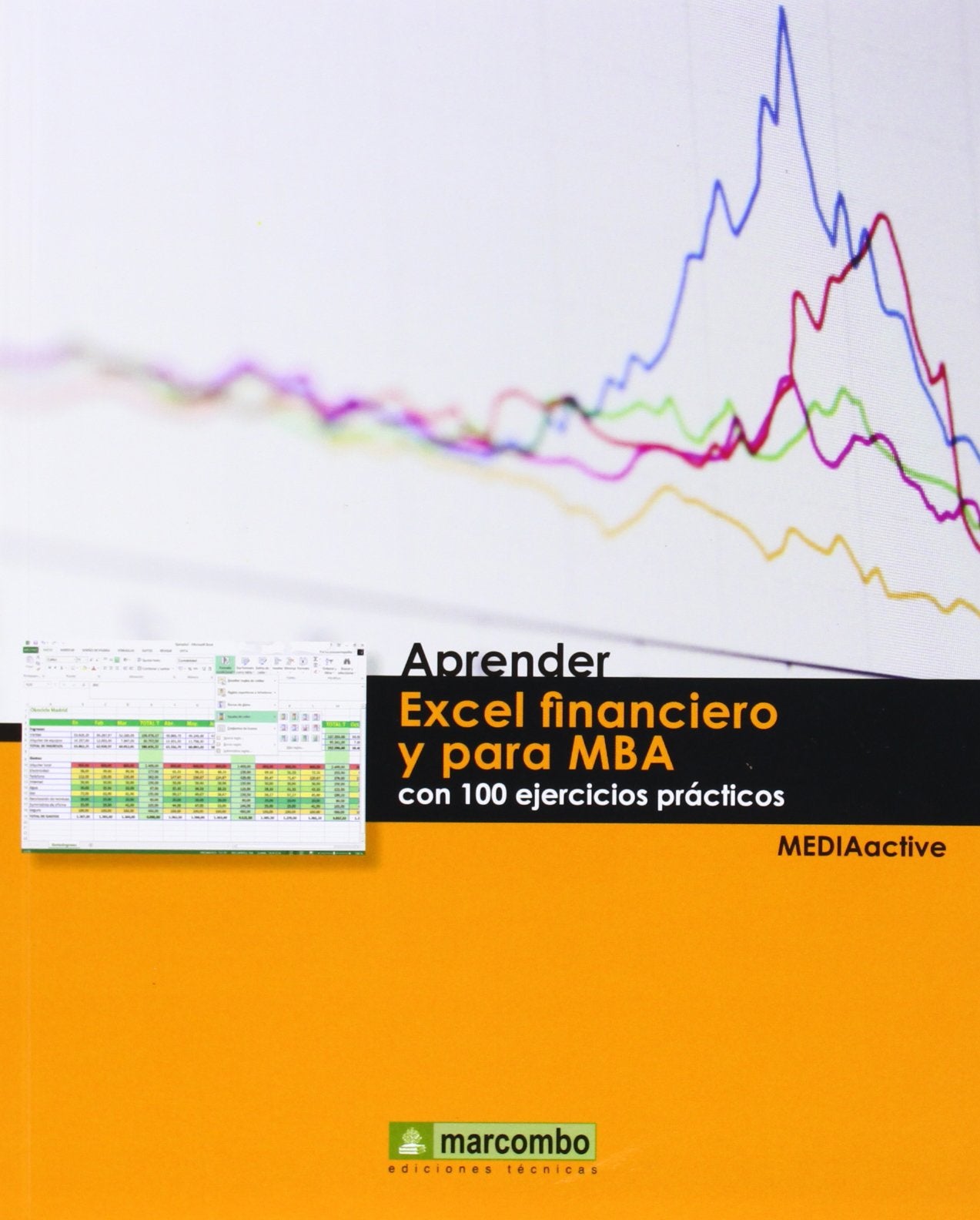 Aprender Excel financiero y para MBA: 1 (APRENDER...CON 100 EJERCICIOS PRÁCTICOS)