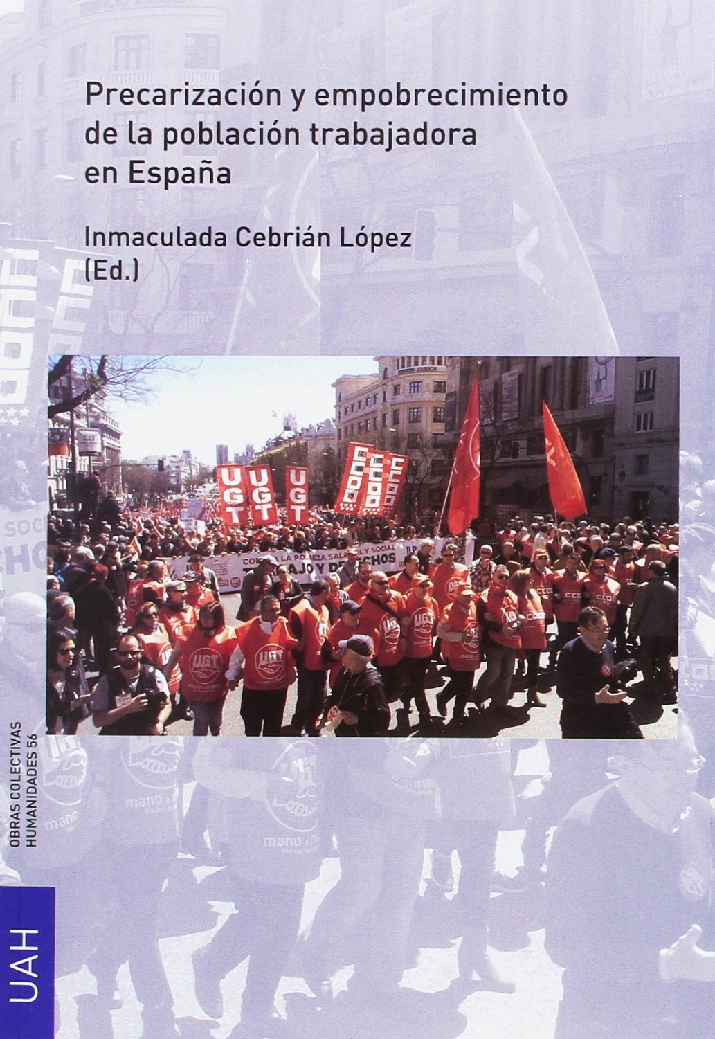 PRECARIZACIÓN Y EMPOBRECIMIENTO DE LA POBLACIÓN: 56 (Obras Colectivas Humanidades)