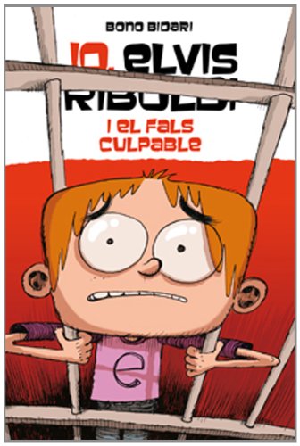 Jo, Elvis Riboldi, i el fals culpable: 72 (Novel·la gràfica)