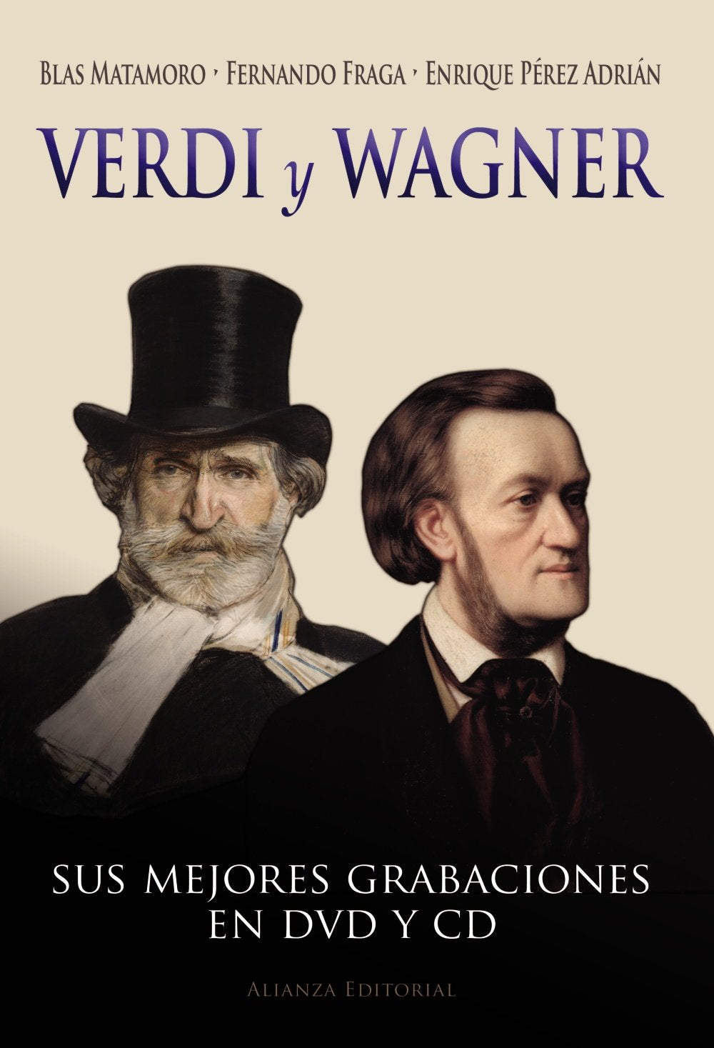 Verdi y Wagner (Libros Singulares (LS))