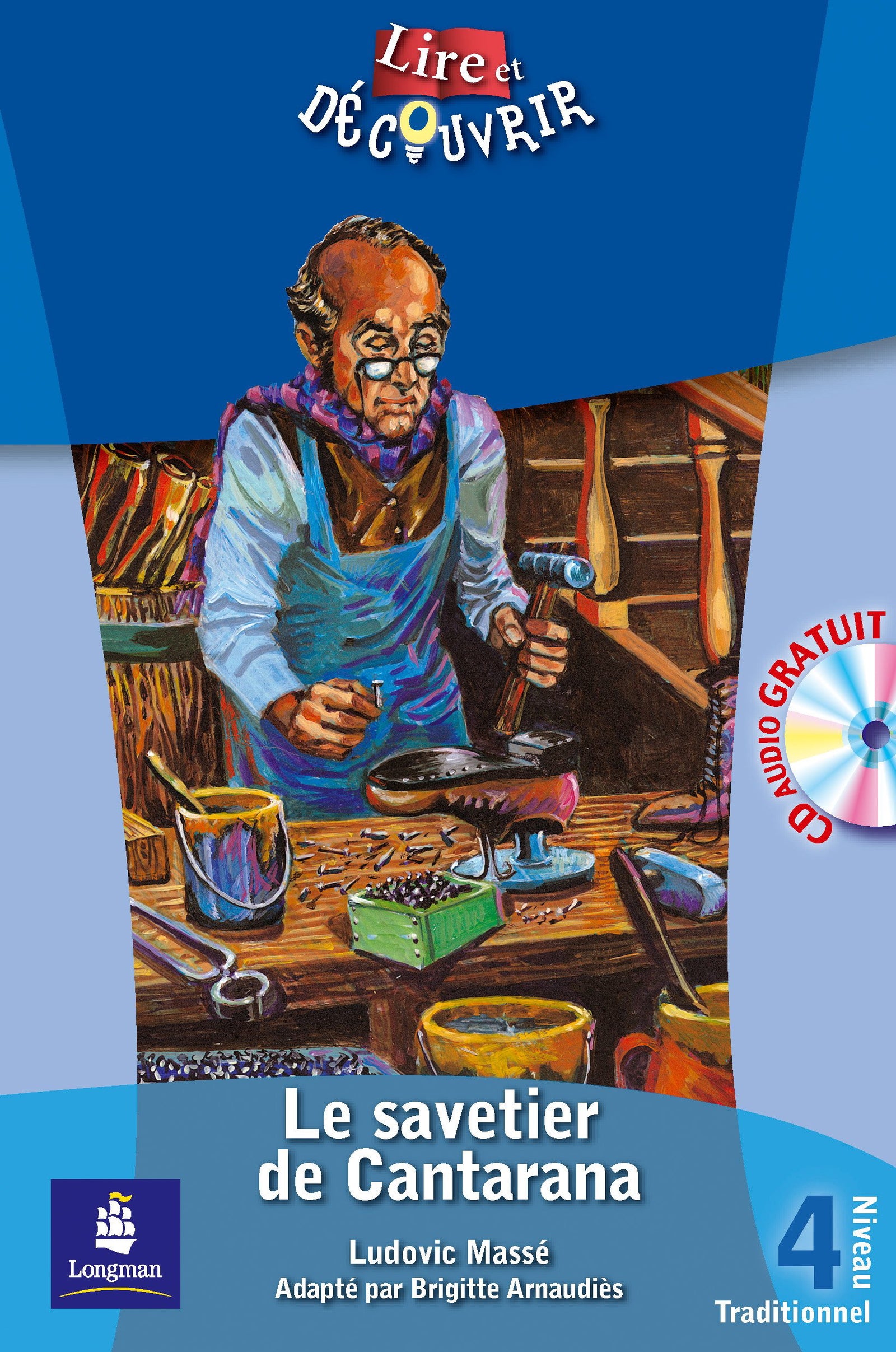 L&d 4 le savetier de cantarana+ cd (Lire et Decouvrir)
