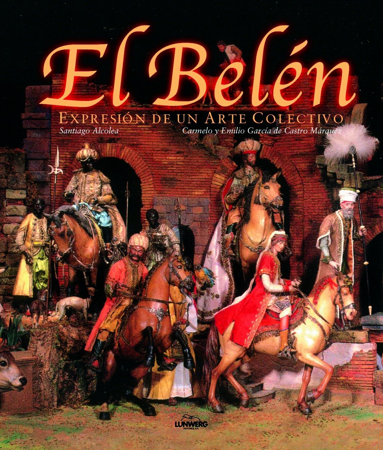 El Belén. Expresión de un arte colectivo: 1 (General)
