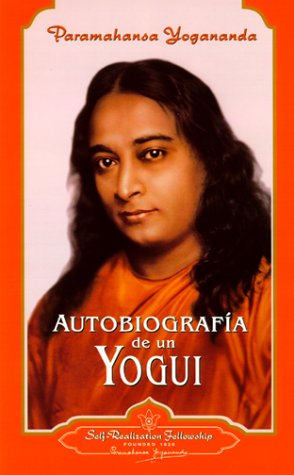 Autiobiografia De Un Yogui/Autobiography of a Yogi