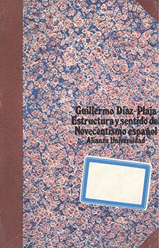 Estructura y sentido del novecentismo español