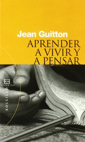 Aprender a vivir y a pensar