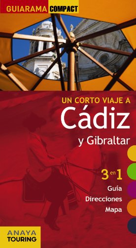 Cádiz y Gibraltar (Guiarama Compact - España)