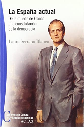 ESPA?A ACTUAL (CUADERNOS CULTURA Y CIVILIZACION HISPANI)