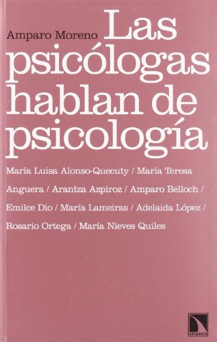 Psicologas Hablan De Psicologia,L (Psicología)