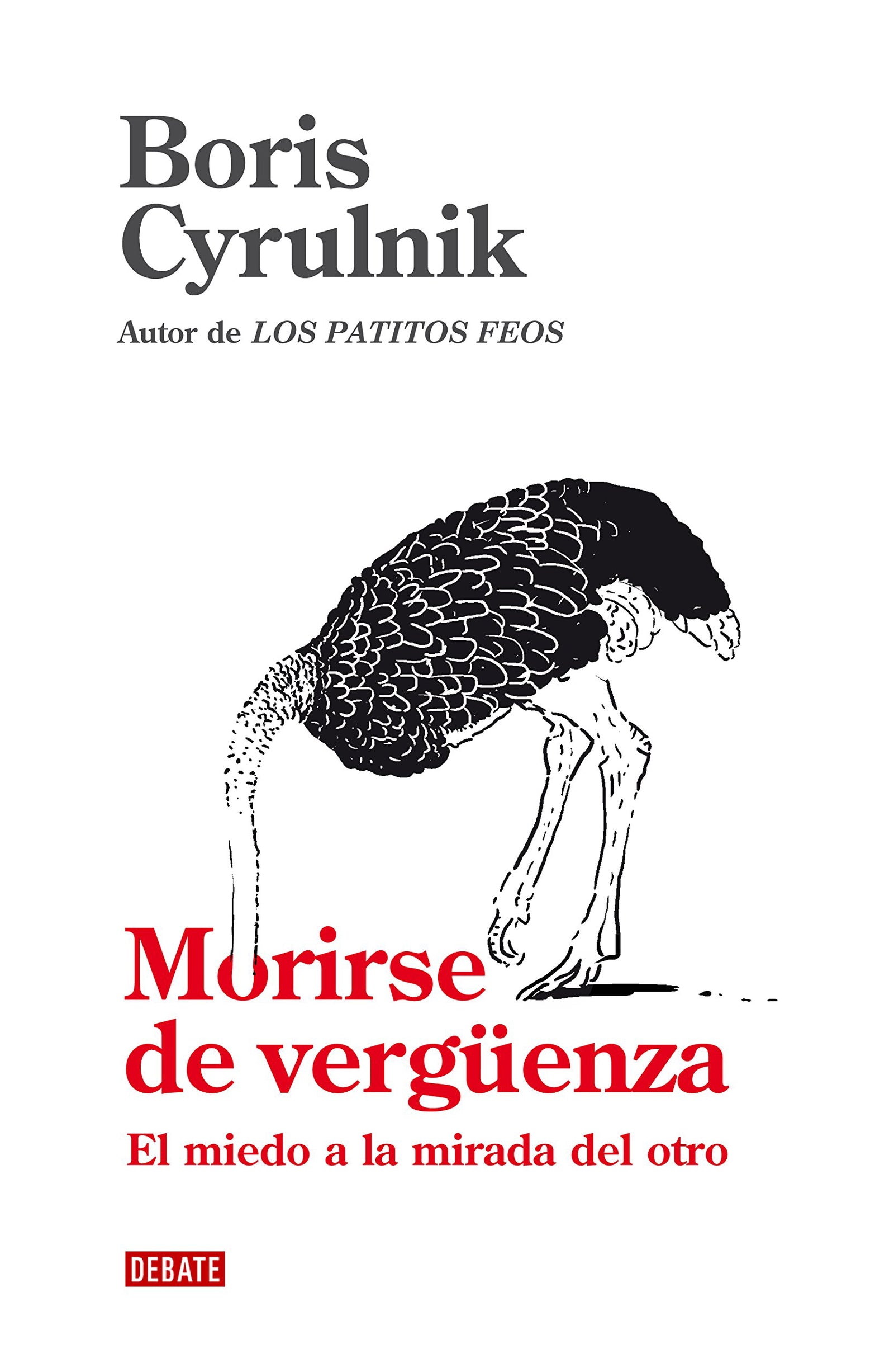 Morirse De Verguenza: El miedo a la mirada del otro (Psicología)