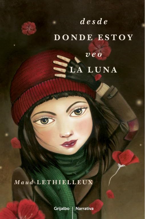Desde donde estoy veo la luna (Grijalbo Narrativa)