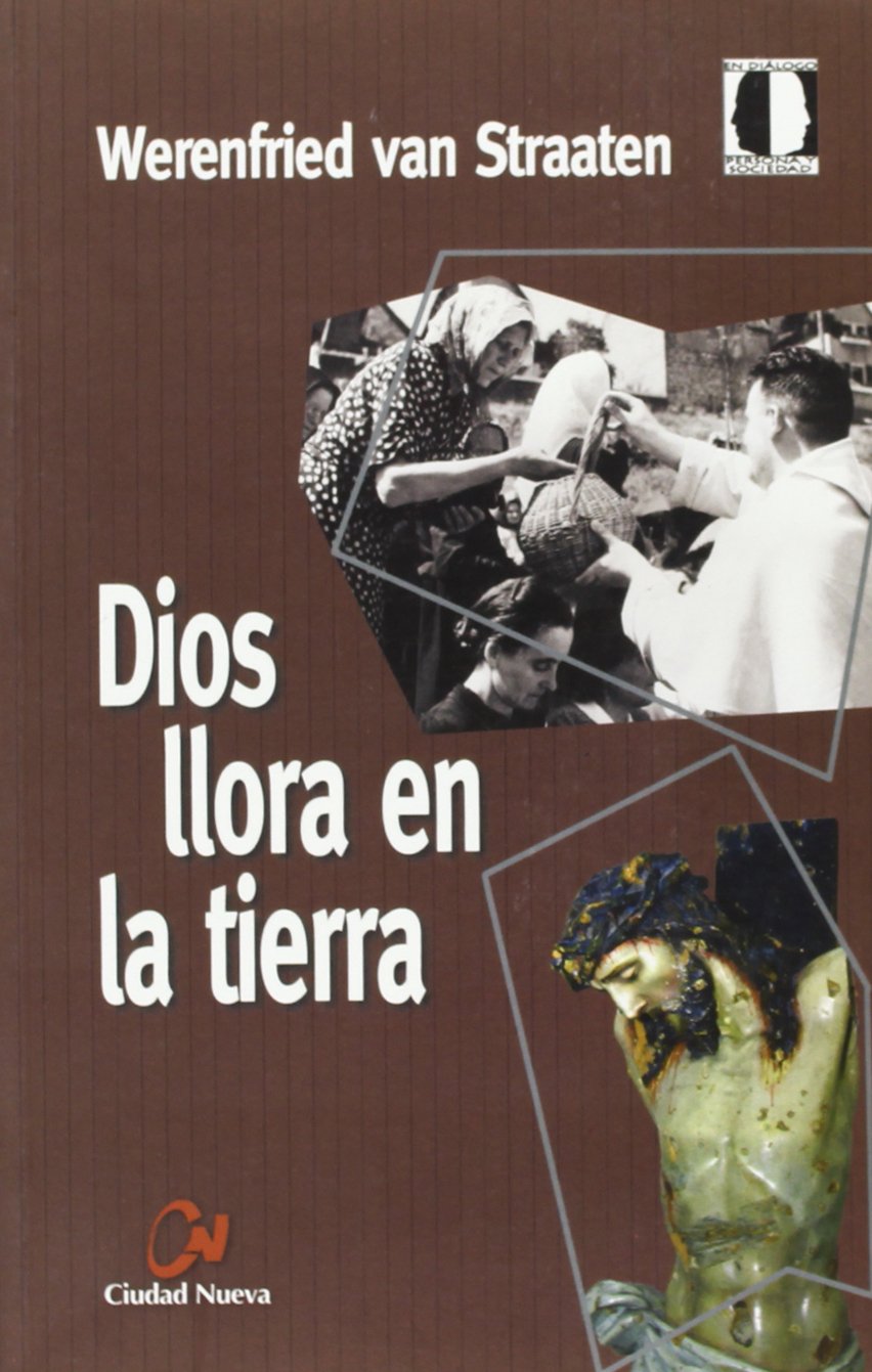 Dios llora en la tierra (SIN COLECCION)