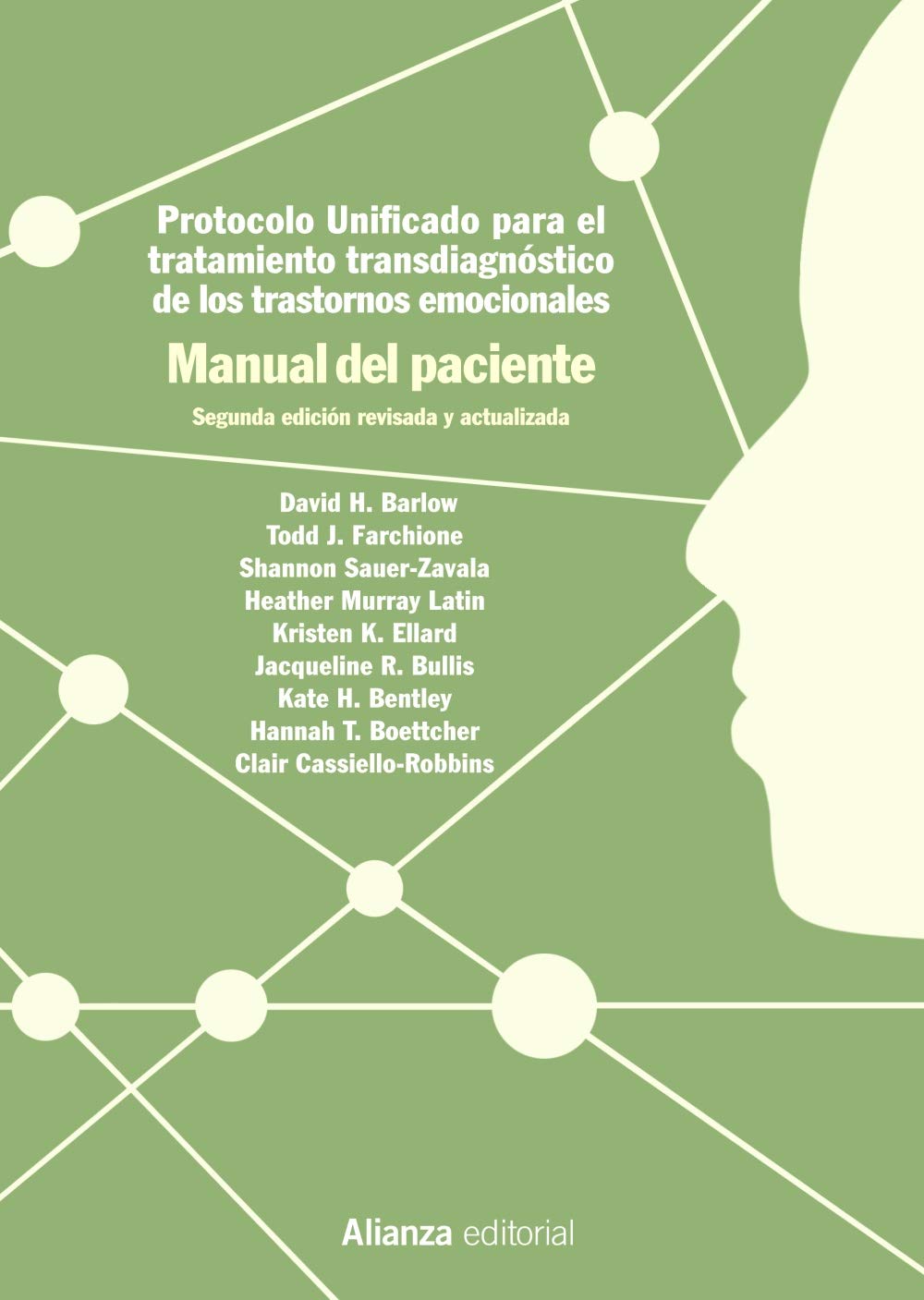 Protocolo unificado para el tratamiento transdiagnóstico de los trastornos emocionales. Manual del paciente: 2.ª edición (El libro universitario - Manuales)