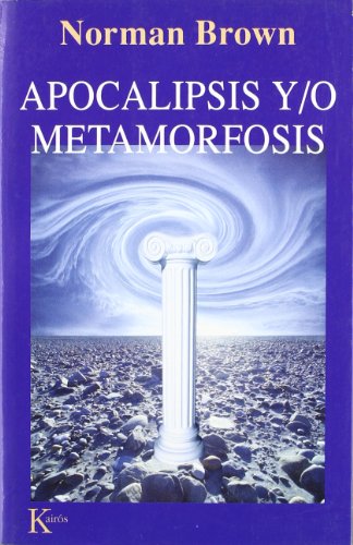 Apocalipsis y/o metamorfosis