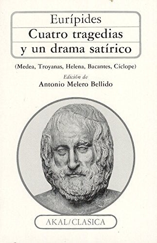 Cuatro tragedias y un drama satírico (Medea, Troyanas, Helena, Bacantes, Cíclope): 26 (Clásica)