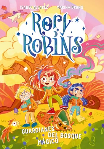 Rory Robins. Guardianes del bosque mágico