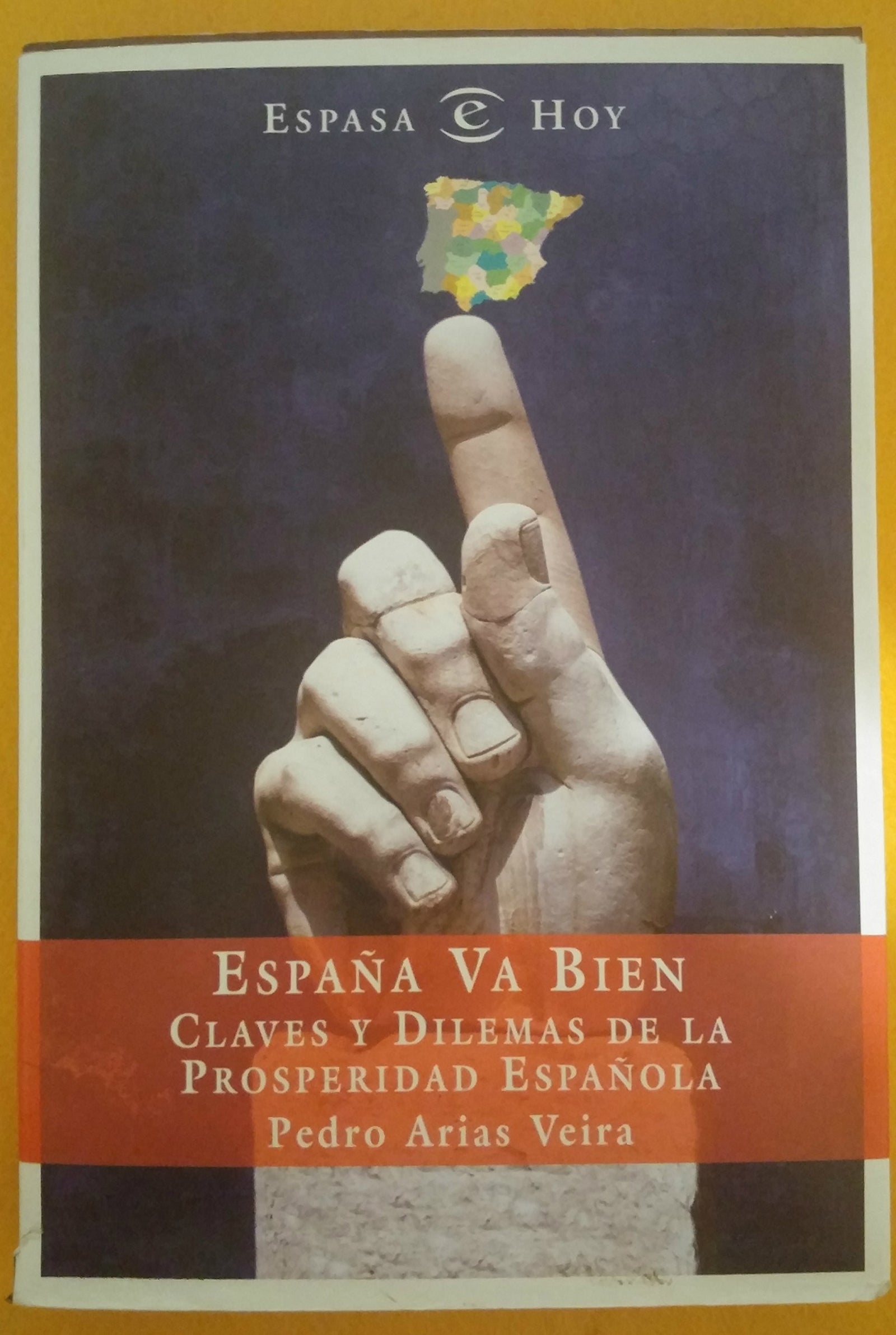 ESPA?A VA BIEN (SIN COLECCION)