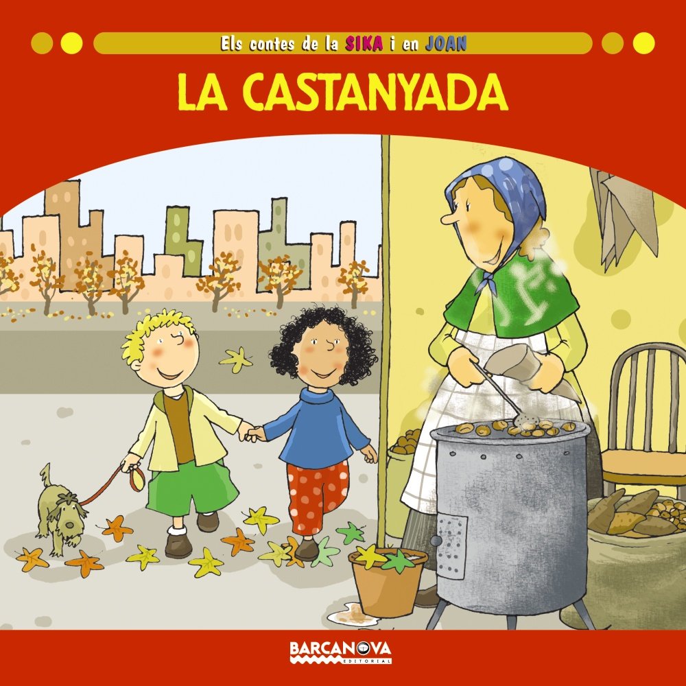 La castanyada (Llibres infantils i juvenils - Sopa de contes - Els contes de la Sika i en Joan)