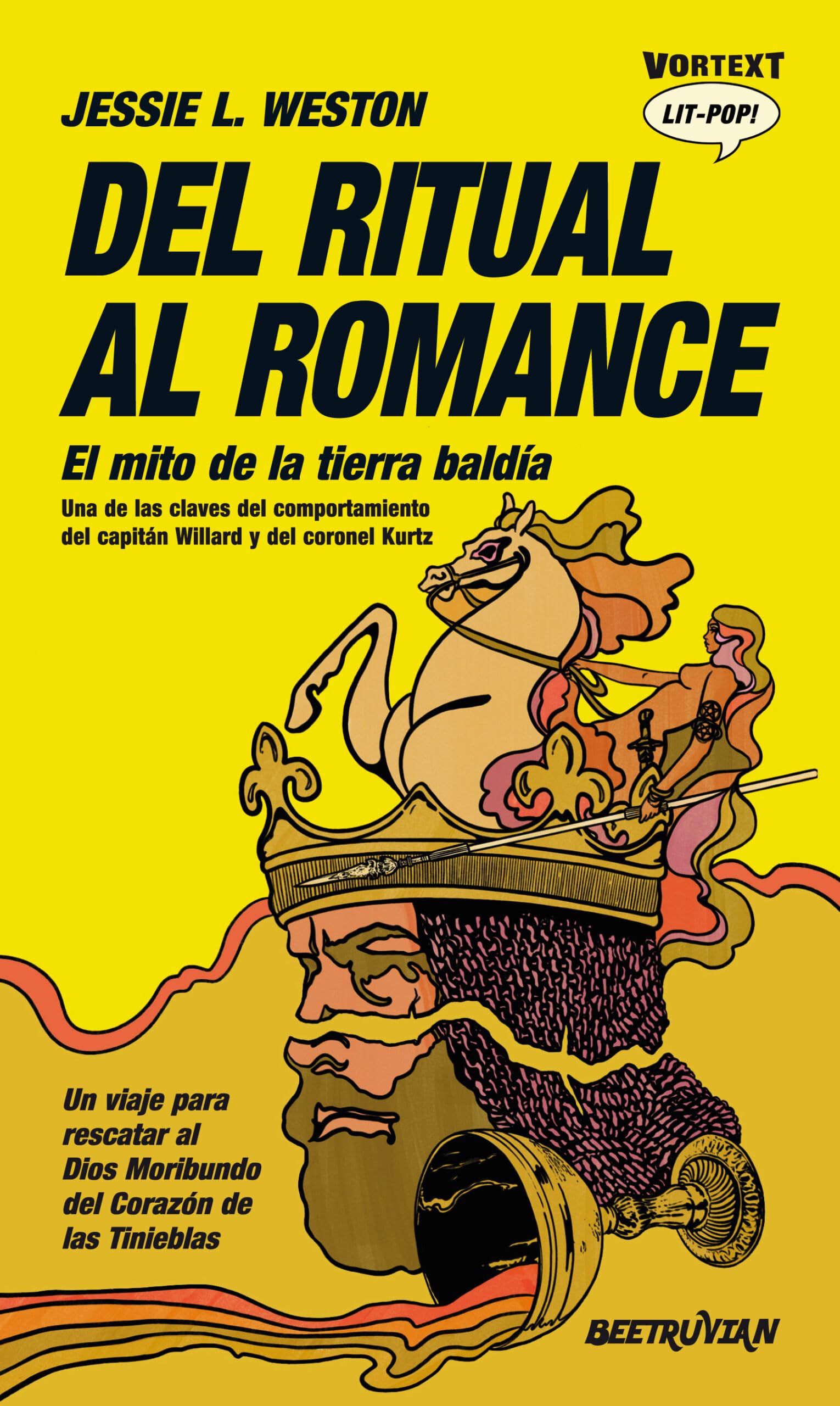 Del ritual al romance: El mito de la tierra baldía (Beetruvian)