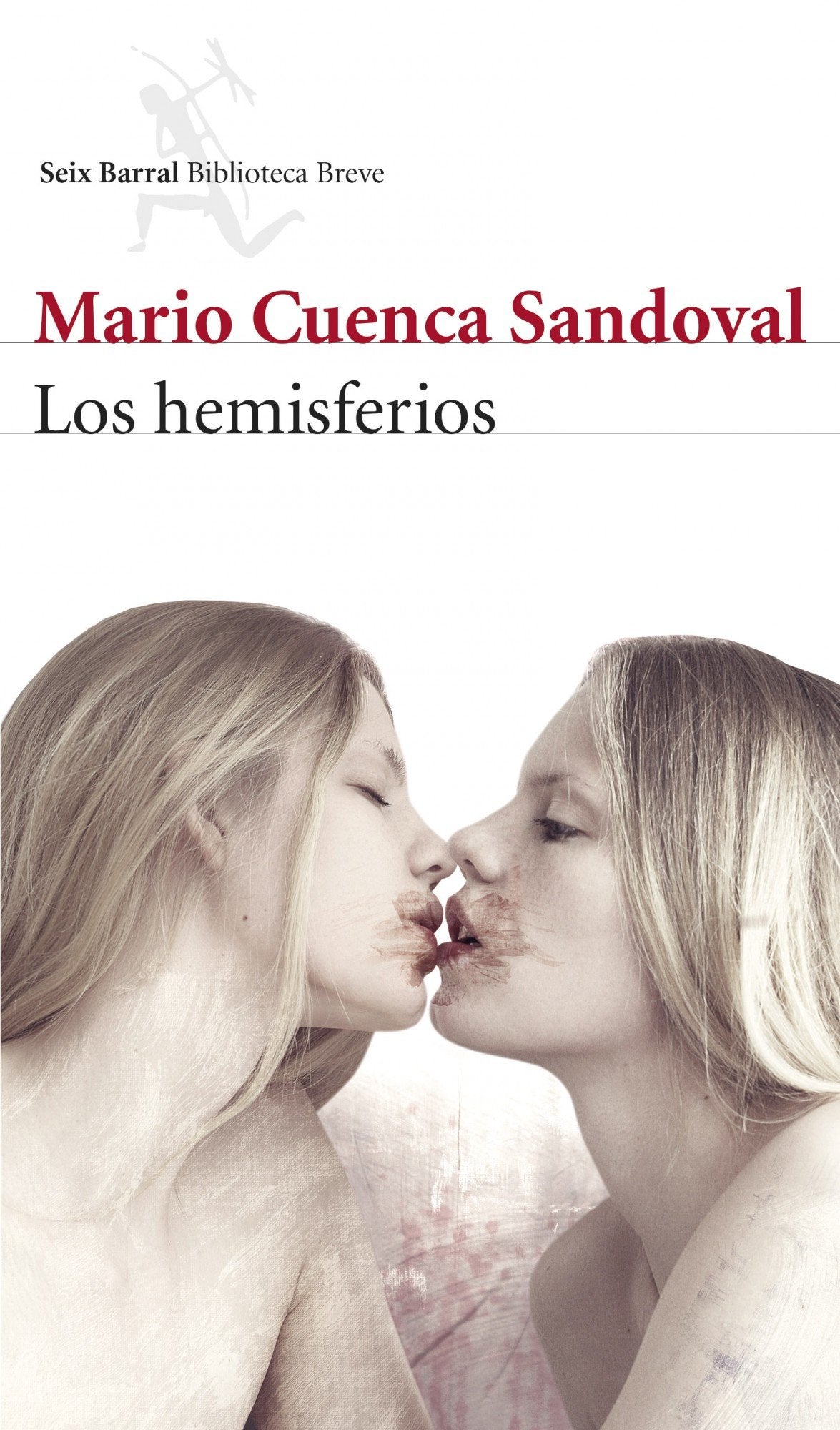 Los hemisferios (Biblioteca Breve)