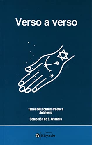 Verso a verso: Taller de escritura poética. Antología (SIN COLECCION)