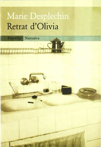 Retrat d'Olivia (EMPURIES NARRATIVA)