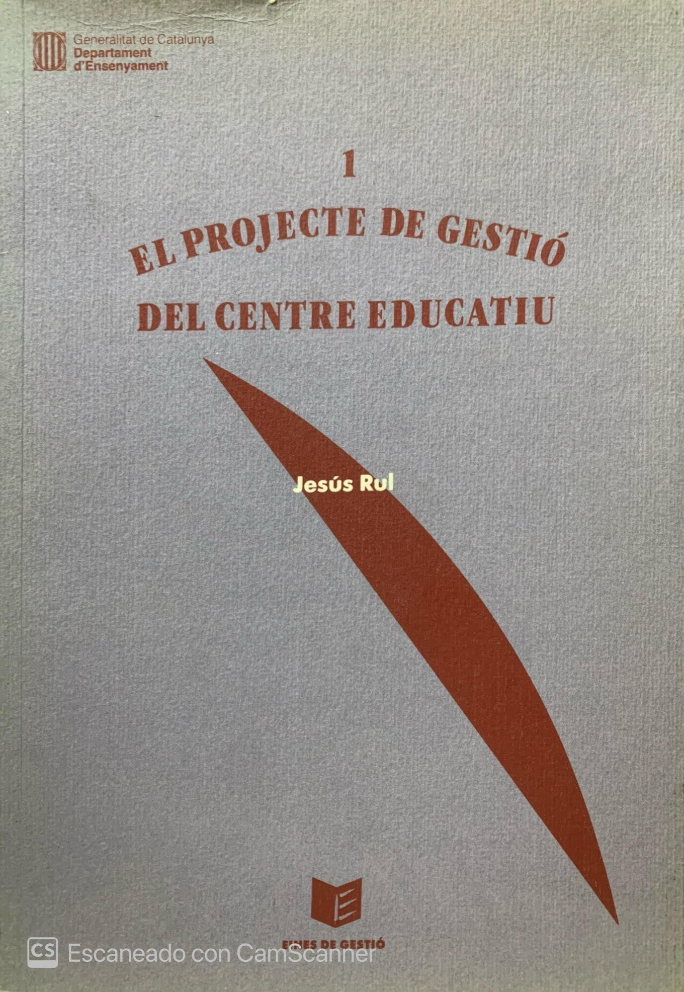 projecte de gestió del centre educatiu/El (Eines de Gestió)