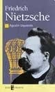Friedrich Nietzsche: O El Experimento De LA Vida