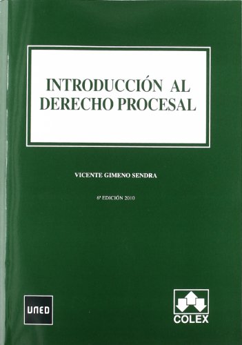INTRODUCCION AL DERECHO PROCESAL-6 ED.2010