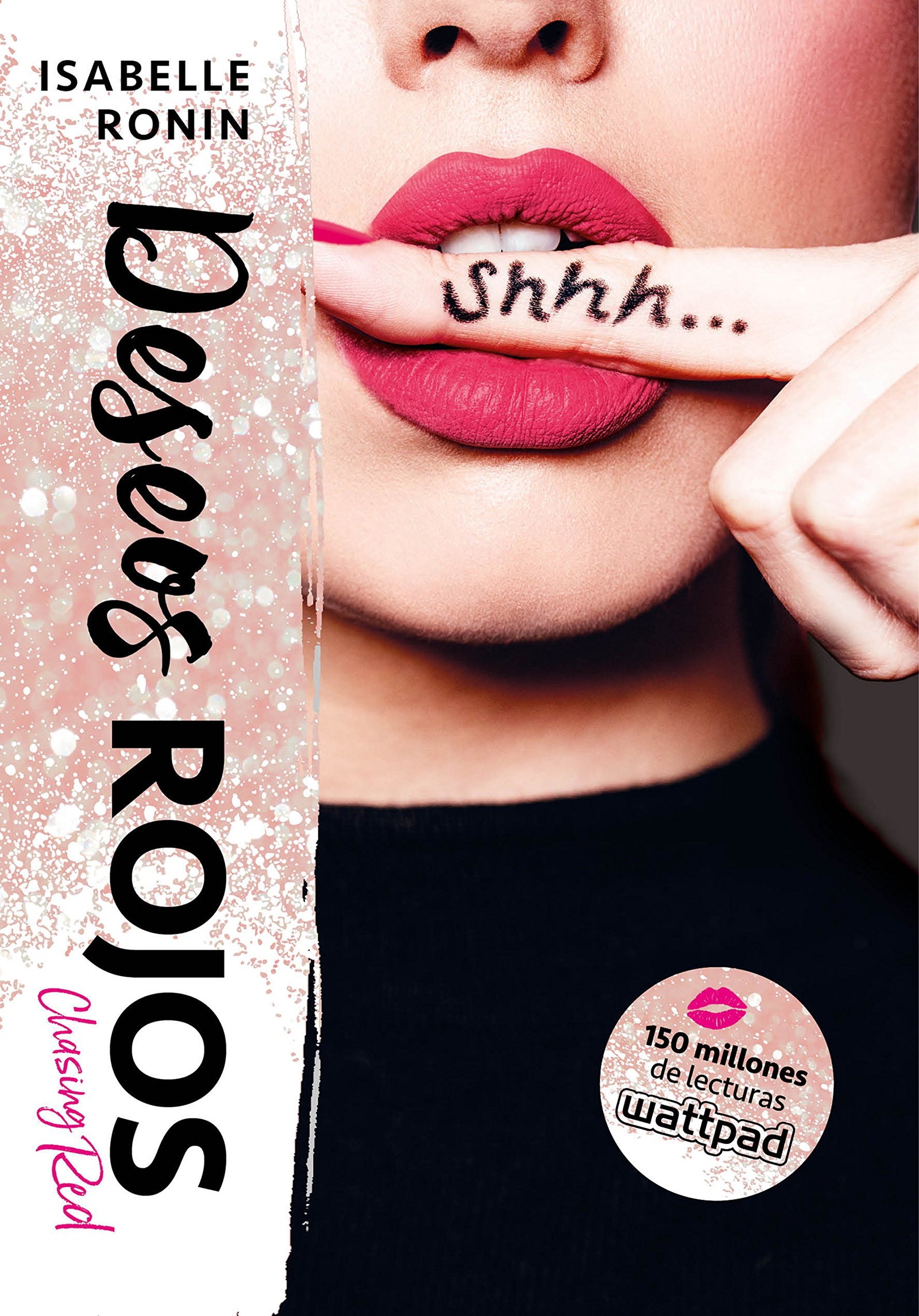 Deseos rojos (Chasing Red 3) (Wattpad)