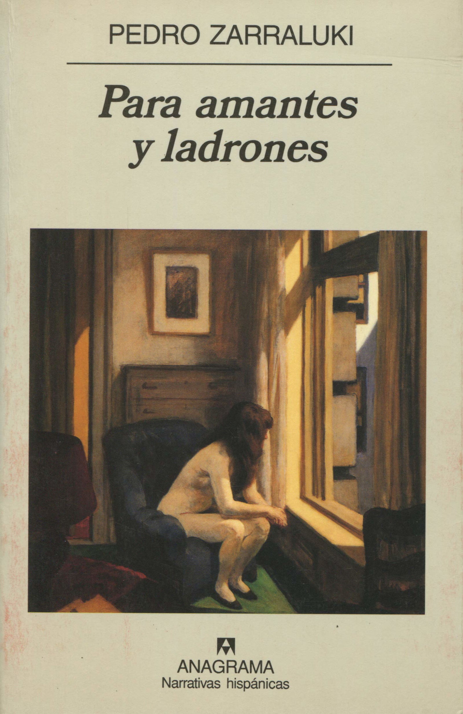 Para amantes y ladrones: 278 (Narrativas hispánicas)