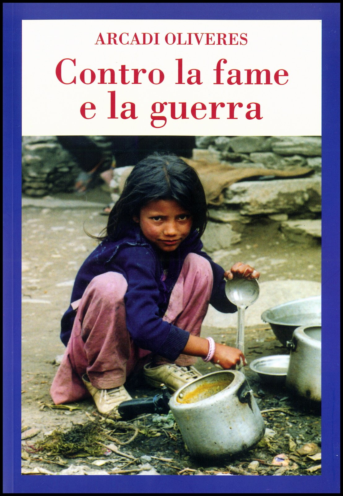 Contra El Hambre Y La Guerra: 8 (El fil d'Ariadna)
