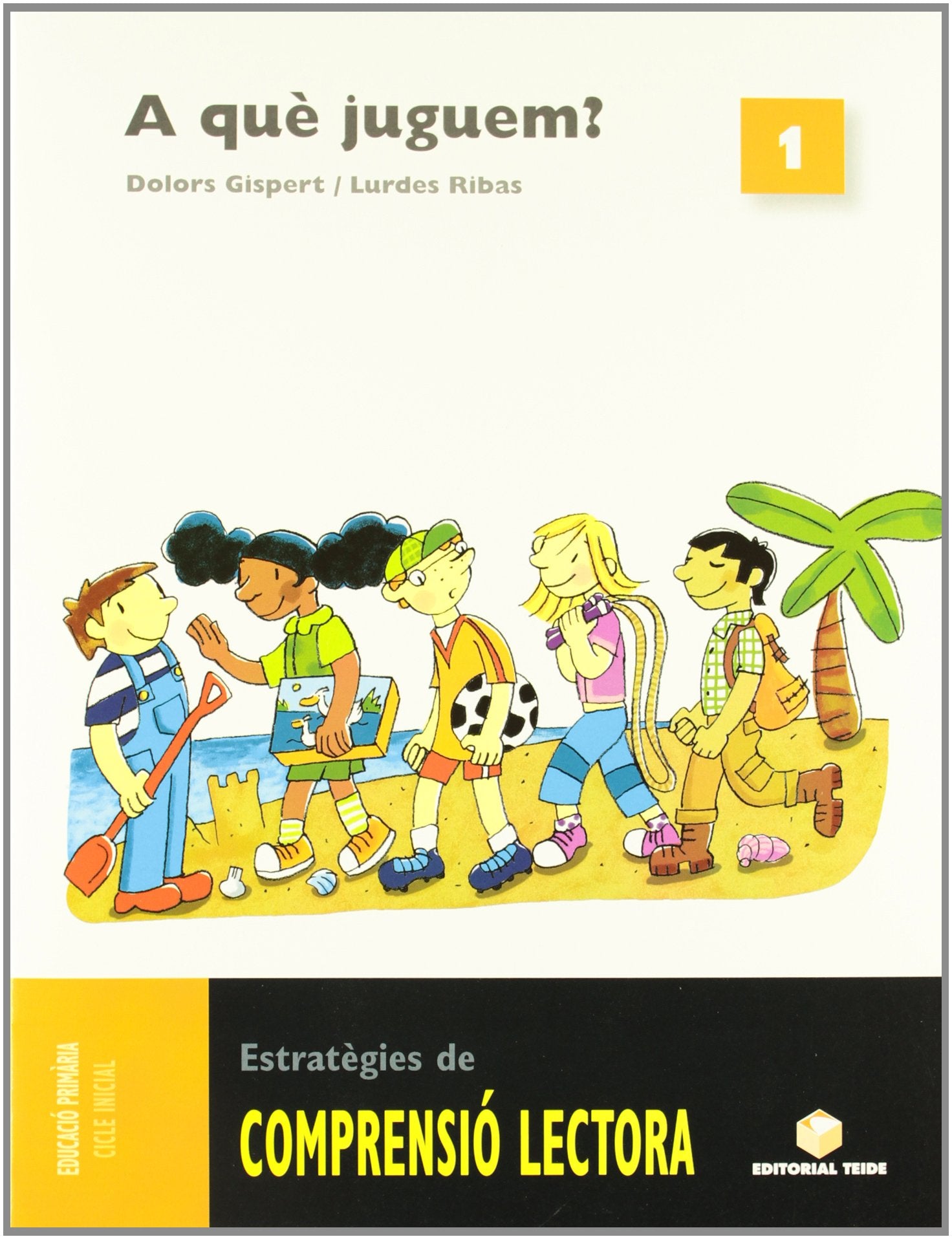 Comprensió Lectora 1. a Què Juguem? - 9788430706631 (SIN COLECCION)