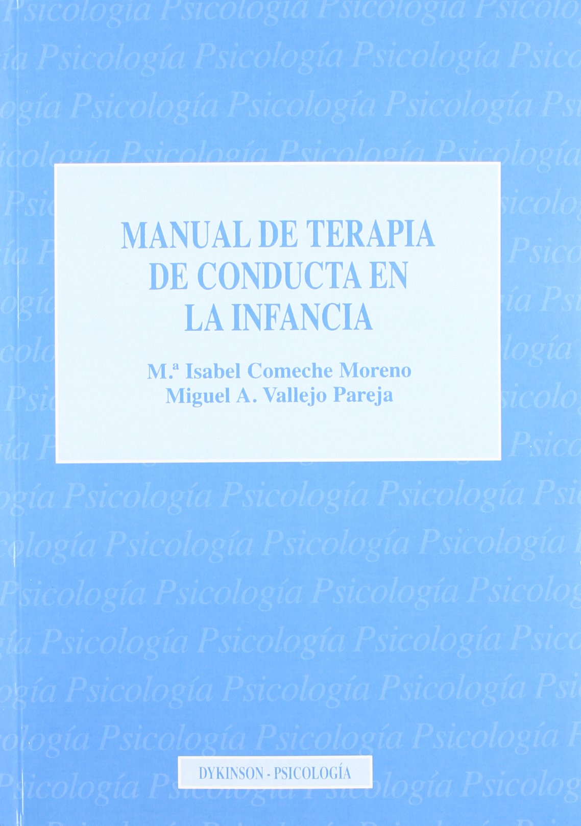 Manual de terapia de conducta en la infancia