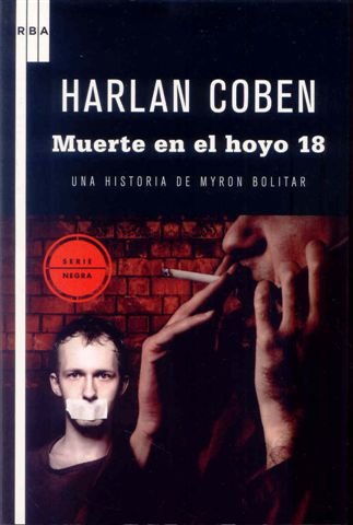 Muerte en el hoyo 18: 4 (Serie Negra)