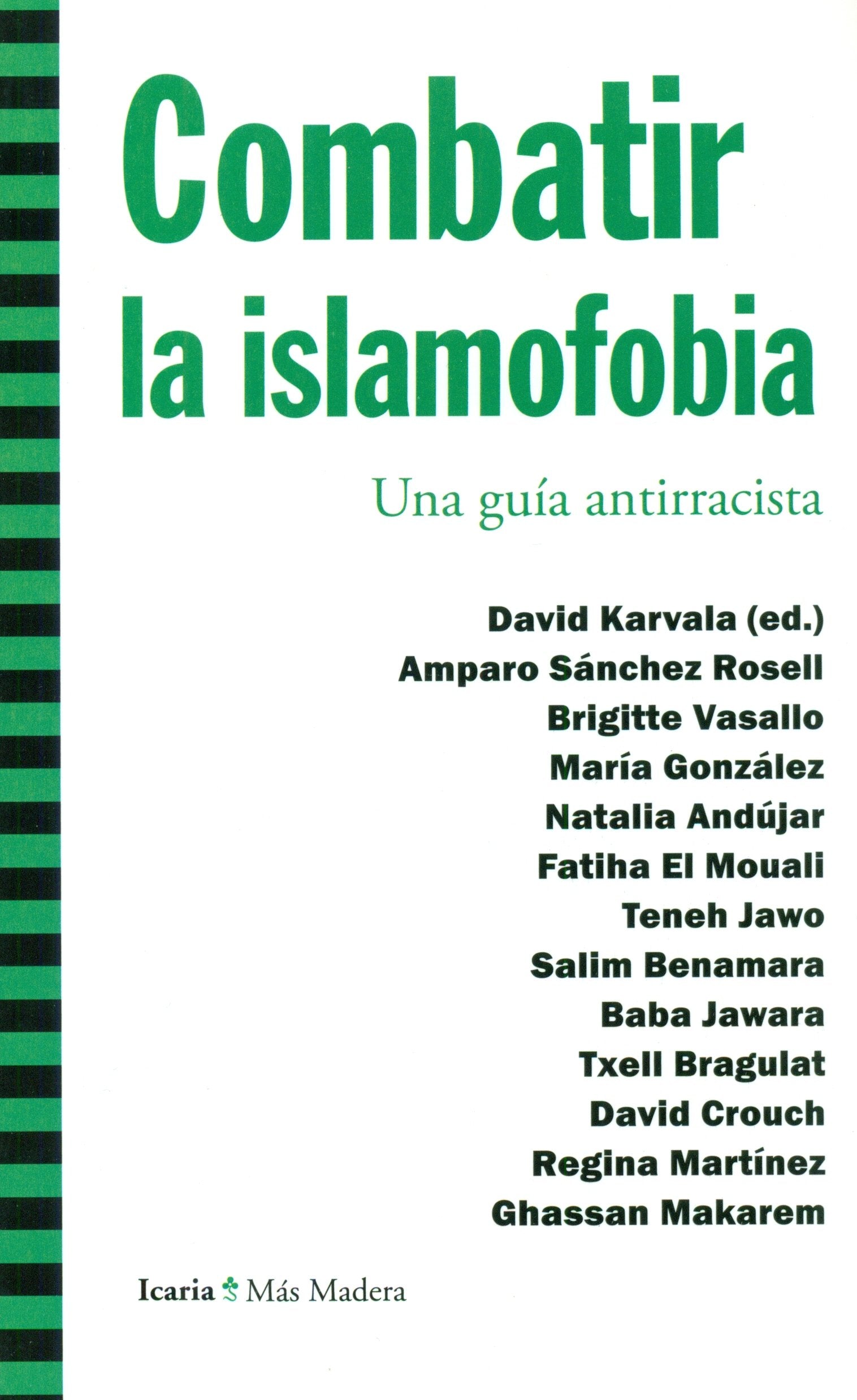 Combatir la islamofobia: Una guía antirracista (Más Madera)