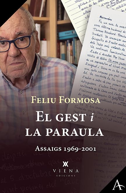 El gest i la paraula: Assaigs 1969-2001