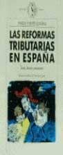 Las reformas tributarias en España : teoría, historia y propuestas